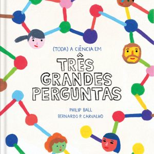 Toda a ciência em três grandes perguntas
