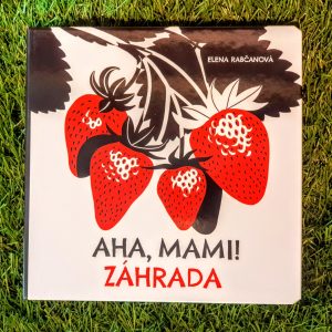 Aha, Mami! Záhrada