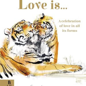 O álbum ilustrado "Love is..." é uma celebração do amor em todas as suas formas.