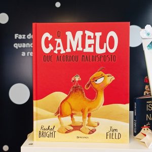 O Camelo que acordou maldisposto
