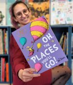 Oh, The Places You'll Go!