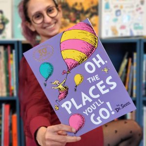 Oh, The Places You'll Go!