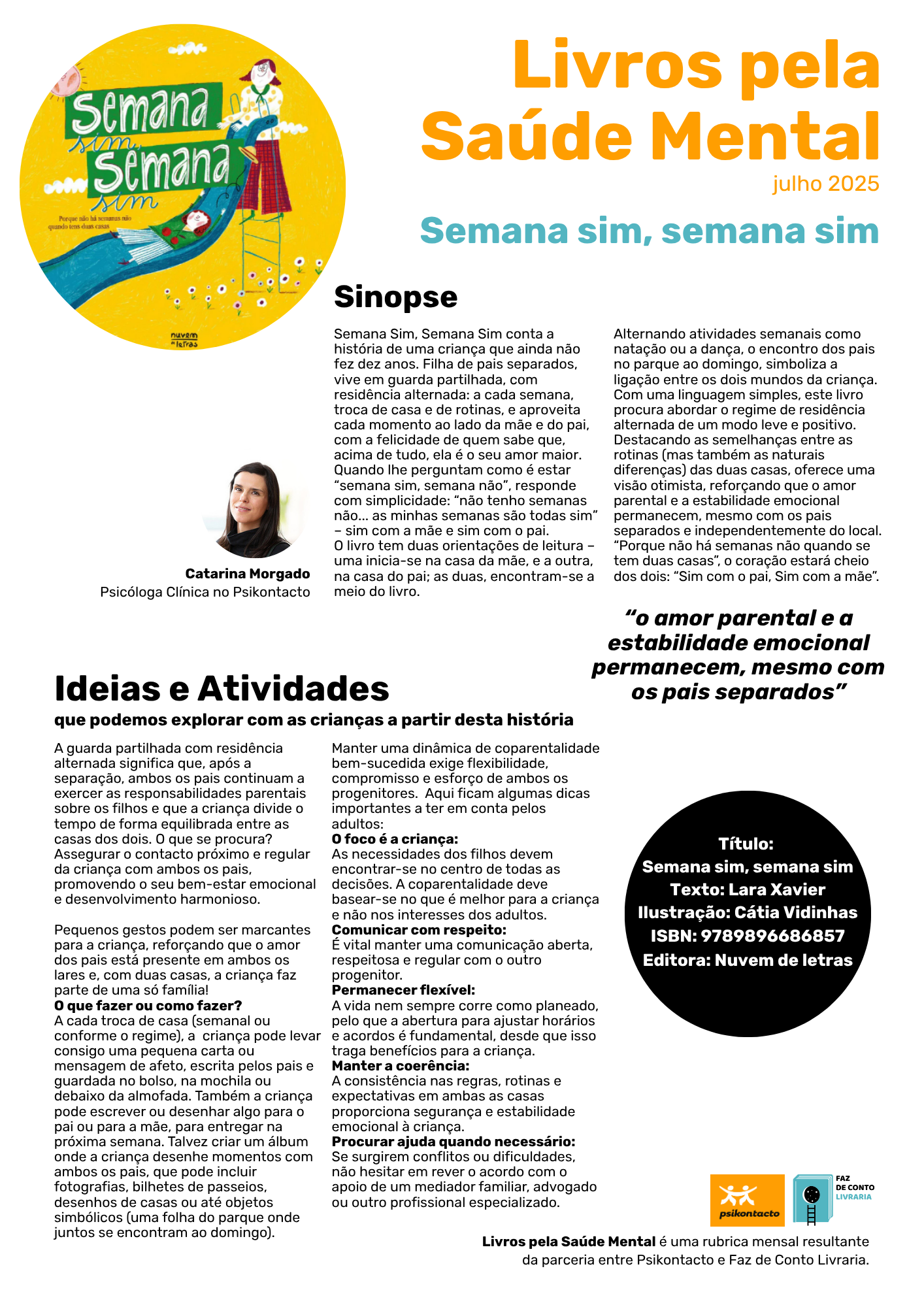 Artigo sobre o livro "semana sim semana sim", uma história de duas autoras portuguesas que aborda o tema do divórcio e da guarda partilhada.