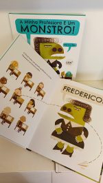 "A minha professora é um monstro" é um livro ilustrado que conta a hisória de Fred e ele acha que tem a pior professora do mundo.