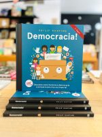 "Democracia!" é um livro ilustrado e informativo que explica e prepara os mais pequenos sobre este assunto tão poderoso e ao mesmo tempo delicado.