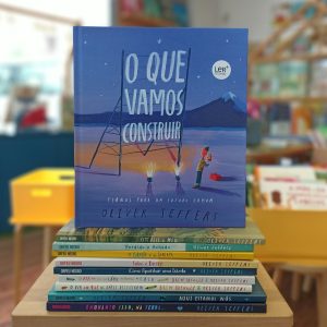 "O que vamos construir" é um livro do premiado ilustrador Oliver Jeffers para enternecer e maravilhar leitores de todas as idades.