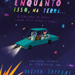 “Enquanto isso, na Terra” é um álbum ilustrado do autor Oliver Jeffers. Uma viagem em família, pelo Tempo e o Espaço, à origem dos conflitos entre seres humanos. Vamos pôr os capacetes de astronauta e fazer um pequeno desvio...